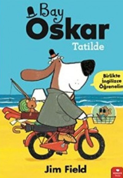 Bay Oskar Tatilde Bay Oskar Tatilde