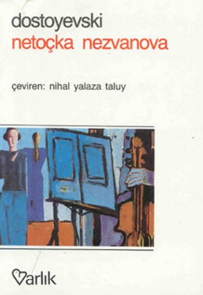 Netoçka Nezvanova Netoçka Nezvanova