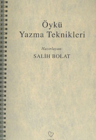 Öykü Yazma Teknikleri Öykü Yazma Teknikleri