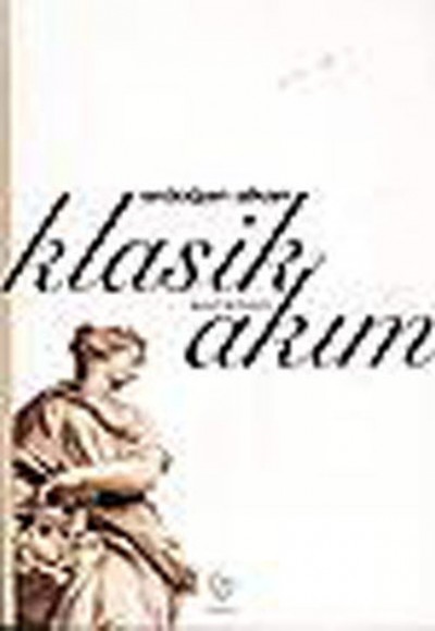 Klasik Akım Klasik Akım