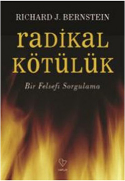 Radikal Kötülük Radikal Kötülük