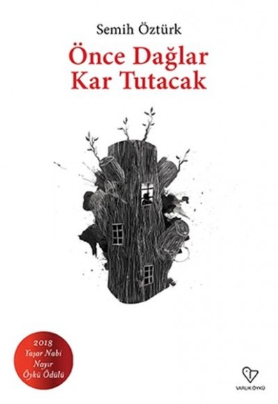 Önce Dağlar Kar Tutacak Önce Dağlar Kar Tutacak