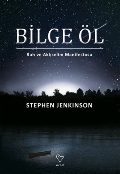 Bilge Öl - Ruh ve Aklıselim Manifestosu Bilge Öl - Ruh ve Aklıselim Manifestosu