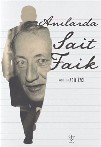 Anılarda Sait Faik Anılarda Sait Faik