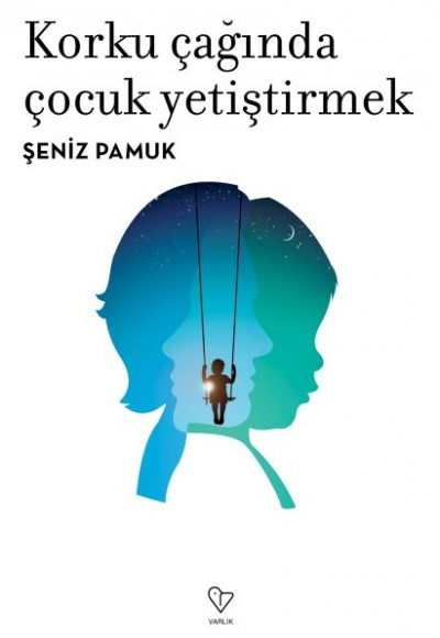 Korku Çağında Çocuk Yetiştirmek Korku Çağında Çocuk Yetiştirmek