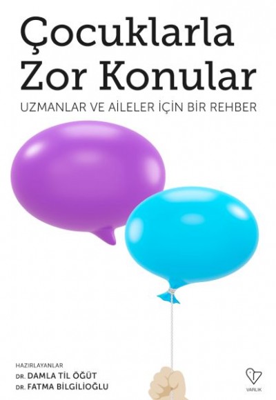 Çocuklarla Zor Konular Çocuklarla Zor Konular