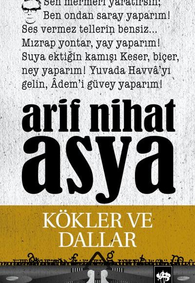 Kökler ve Dallar Bütün Eserleri Şiirler 3 Kökler ve Dallar Bütün Eserleri Şiirler 3