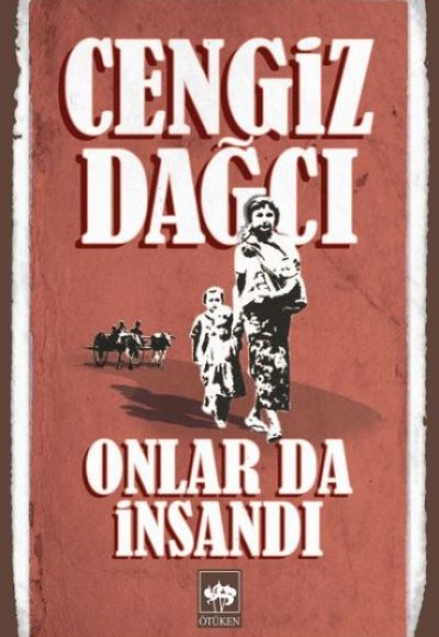 Onlar da İnsandı Bütün Eserleri 6 Onlar da İnsandı Bütün Eserleri 6