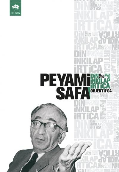 Din, İnkılap, İrtica (Objektif: 4) Din, İnkılap, İrtica (Objektif: 4)