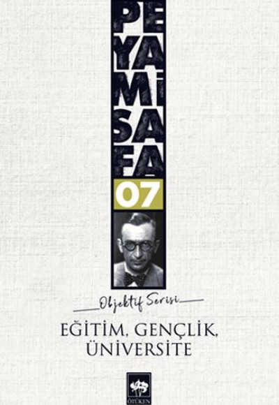 Eğitim,gençlik,üniversite (objektif:7) Eğitim,gençlik,üniversite (objektif:7)