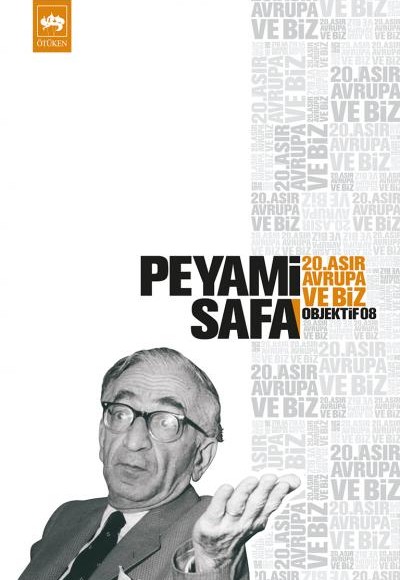 20.Asır, Avrupa ve biz (objektif:8) 20.Asır, Avrupa ve biz (objektif:8)