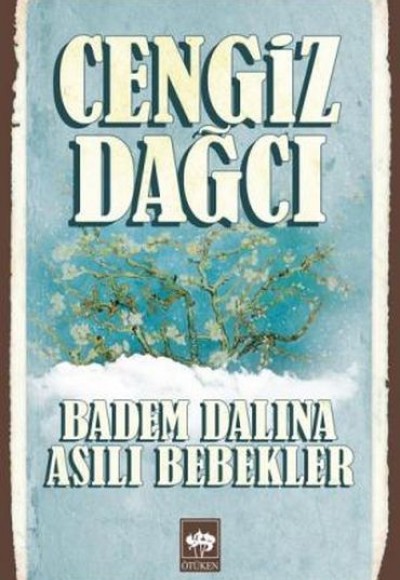 Badem Dalına Asılı Bebekler Badem Dalına Asılı Bebekler