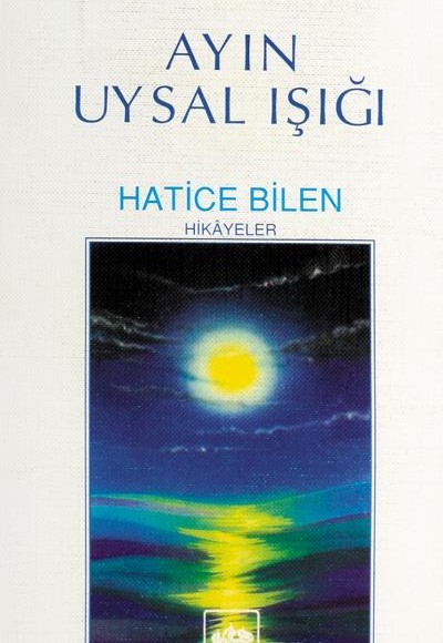 Ayın Uysal Işığı Ayın Uysal Işığı