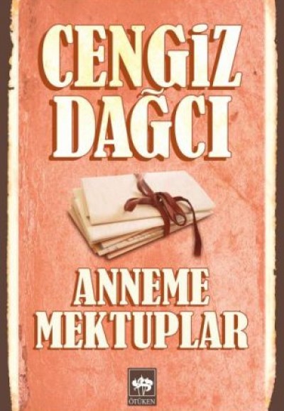 Anneme Mektuplar Anneme Mektuplar