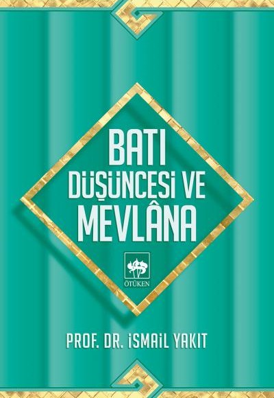Batı Düşüncesi ve Mevlana Batı Düşüncesi ve Mevlana