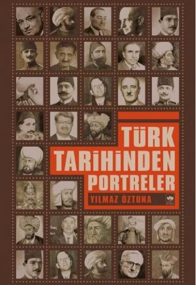 Türk Tarihinden Portreler Türk Tarihinden Portreler
