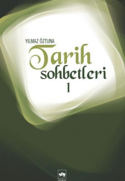 Tarih Sohbetleri-1 Tarih Sohbetleri-1