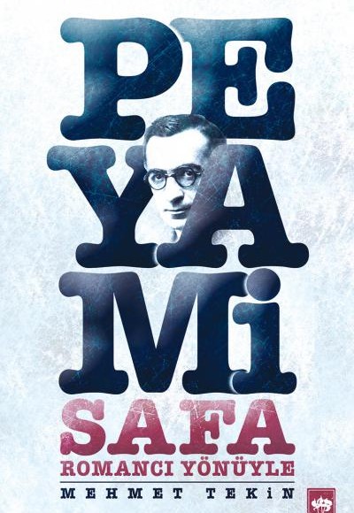 Romancı Yönüyle Peyami Safa Romancı Yönüyle Peyami Safa