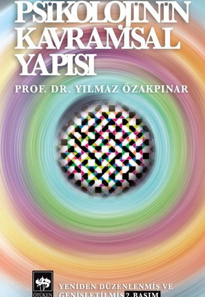 Psikolojinin Kavramsal Yapısı Psikolojinin Kavramsal Yapısı
