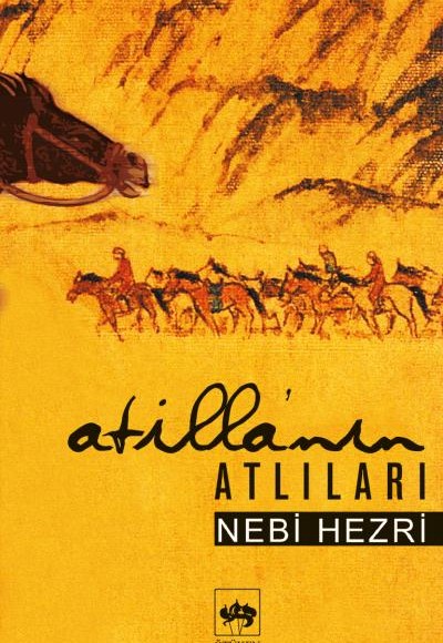 Atillanın Atlıları Atillanın Atlıları