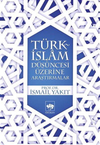 Türk-İslam Düşüncesi Üzerine Araştırmalar Türk-İslam Düşüncesi Üzerine Araştırmalar