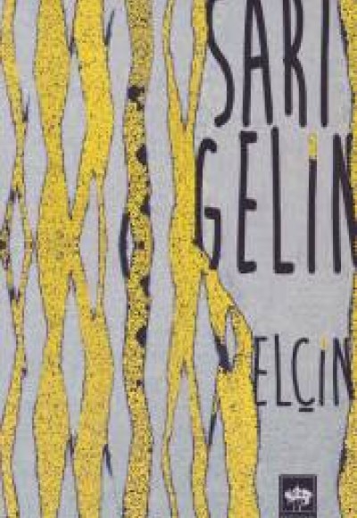 Sarı Gelin Sarı Gelin