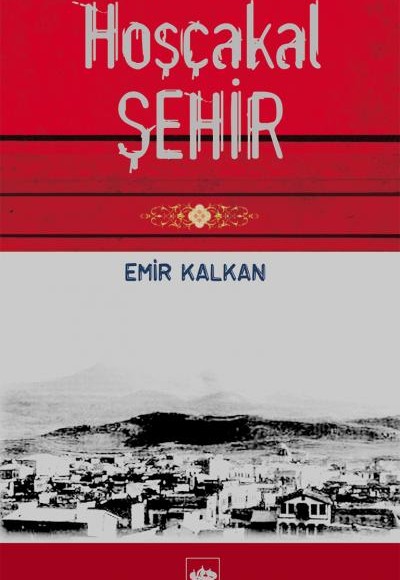 Hoşçakal Şehir Hoşçakal Şehir