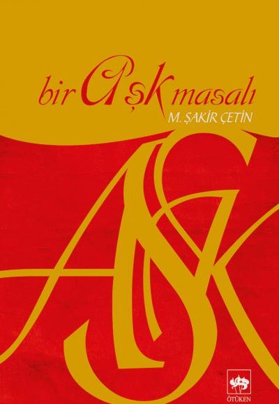 Bir Aşk Masalı Bir Aşk Masalı