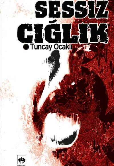 Sessiz Çığlık Sessiz Çığlık