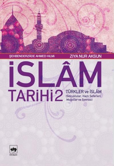 İslam Tarihi 2 - Türkler ve İslam