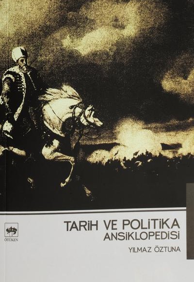 Tarih ve Politika Ansiklopedisi Tarih ve Politika Ansiklopedisi