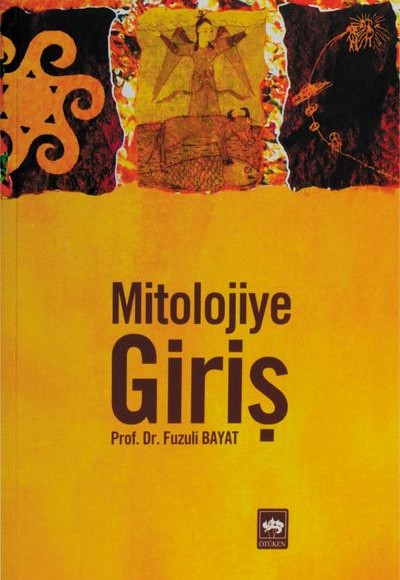 Mitolojiye Giriş Mitolojiye Giriş