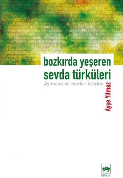 Bozkırda Yeşeren Sevda Türküleri Bozkırda Yeşeren Sevda Türküleri