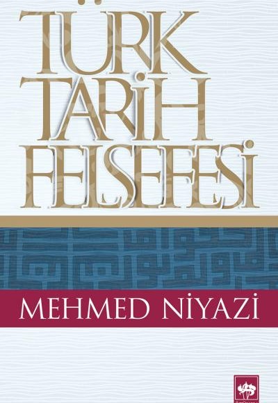 Türk Tarih Felsefesi
