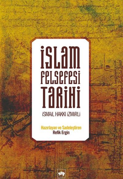 İslam Felsefesi Tarihi İslam Felsefesi Tarihi