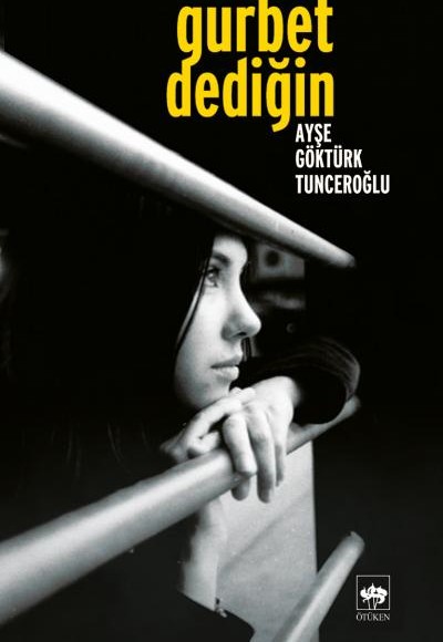 Gurbet Dediğin... Gurbet Dediğin...