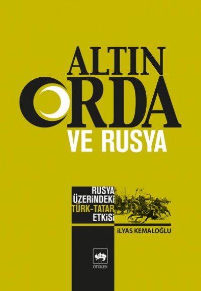 Altın Orda ve Rusya Altın Orda ve Rusya