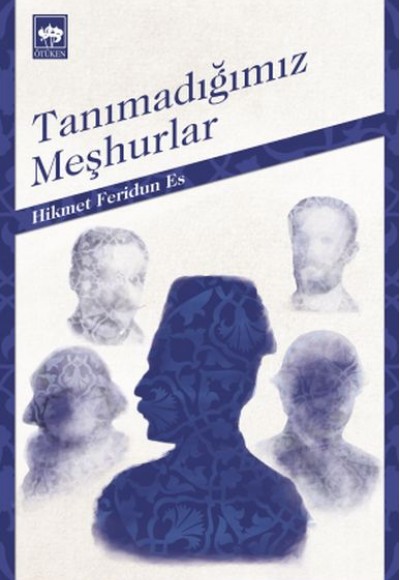 Tanımadığımız Meşhurlar
