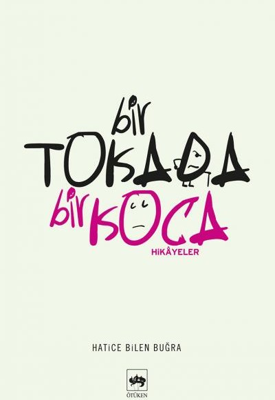 Bir Tokada Bir Koca Bir Tokada Bir Koca