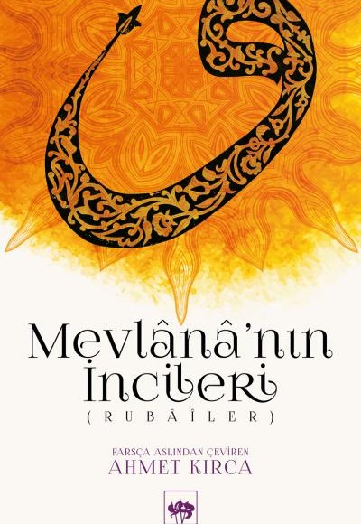 Mevlananın İncileri Mevlananın İncileri