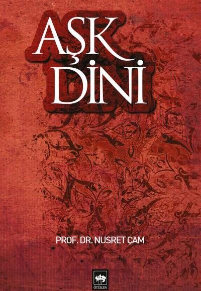 Aşk Dini Aşk Dini