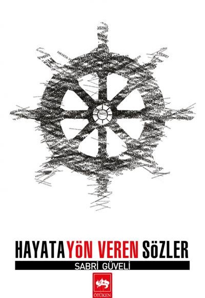 Hayata Yön Veren Sözler Hayata Yön Veren Sözler