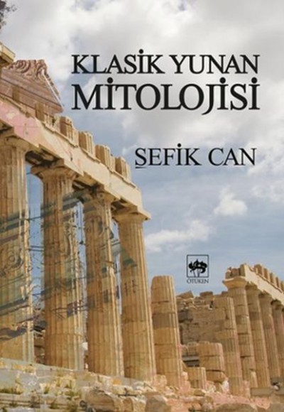 Klasik Yunan Mitolojisi Klasik Yunan Mitolojisi