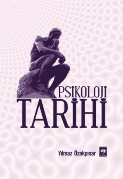 Psikoloji Tarihi Psikoloji Tarihi