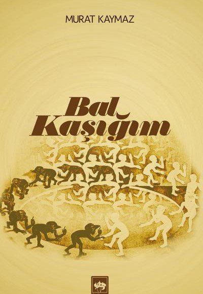 Bal Kaşığım Bal Kaşığım