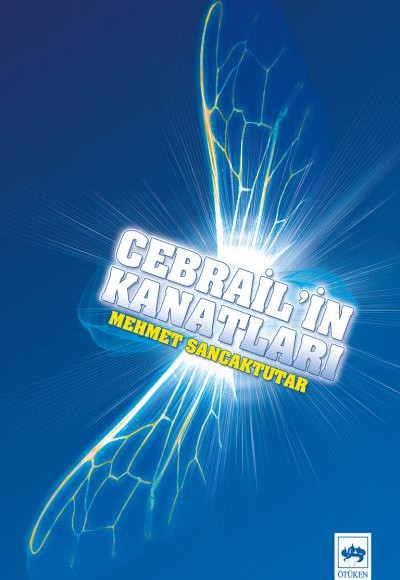 Cebrail'in Kanatları Cebrail'in Kanatları