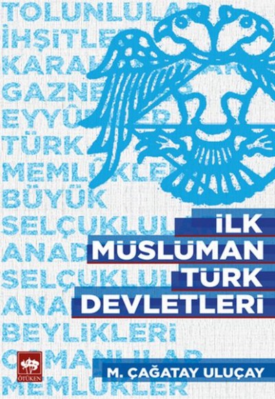 İlk Müslüman Türk Devletleri İlk Müslüman Türk Devletleri