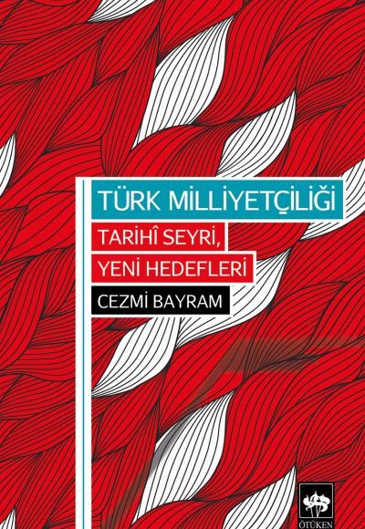 Türk Milliyetçiliği Türk Milliyetçiliği