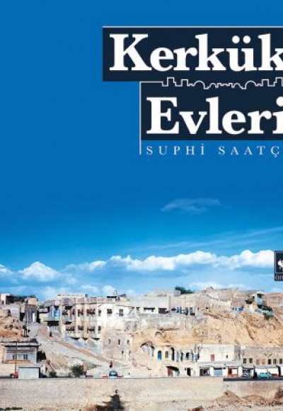 Kerkük Evleri Kerkük Evleri