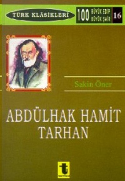 Abdülhak Hamit Tarhan Abdülhak Hamit Tarhan